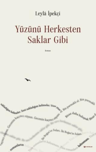 Yüzünü Herkesten Saklar Gibi | Kitap Ambarı