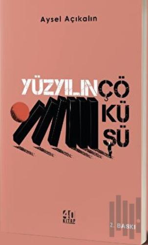 Yüzyılın Çöküşü