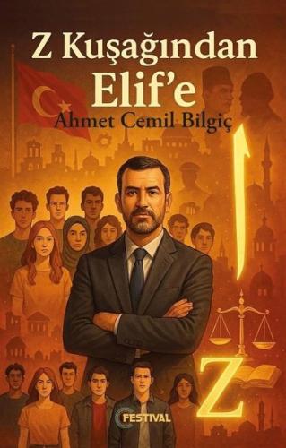 Z Kuşağından Elif'e