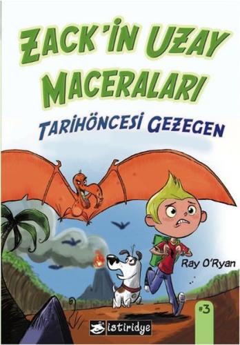 Zackin Uzay Maceraları: Tarihöncesi Gezegen | Kitap Ambarı