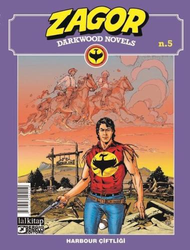 Zagor Darkwood Novels Sayı 5 - Harbour Çiftliği | Kitap Ambarı