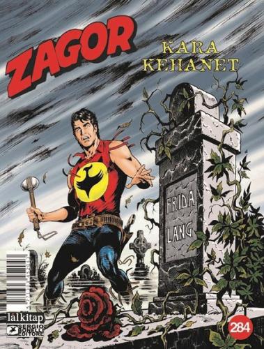 Zagor Sayı 284 - Kara Kehanet | Kitap Ambarı
