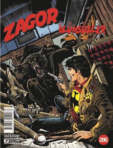 Zagor Sayı 286 - Ölümsüzler | Kitap Ambarı