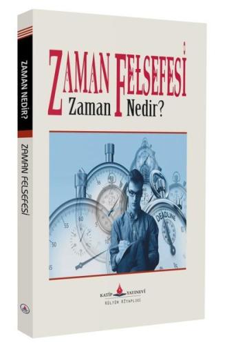 Zaman Felsefesi - Zaman Nedir? | Kitap Ambarı