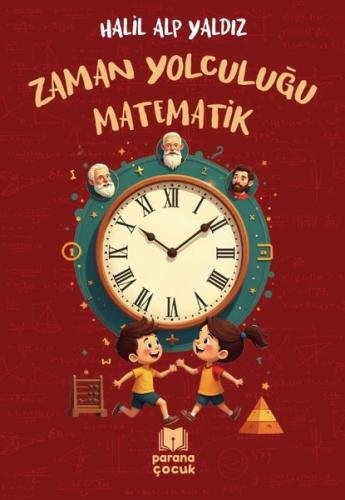Zaman Yolculuğu Matematik | Kitap Ambarı