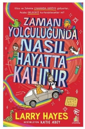 Zaman Yolculuğunda Nasıl Hayatta Kalınır | Kitap Ambarı