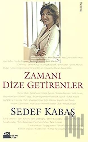 Zamanı Dize Getirenler