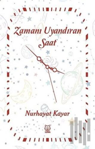 Zamanı Uyandıran Saat | Kitap Ambarı