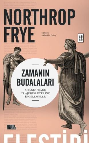 Zamanın Budalaları - Shakespeare Trajedisi Üzerine İncelemeler | Kitap