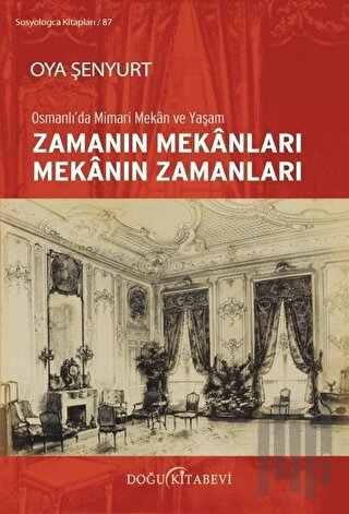 Zamanın Mekanları Mekanın Zamanları