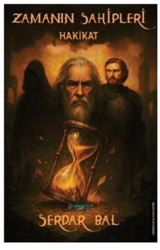 Zamanın Sahipleri: Hakikat | Kitap Ambarı