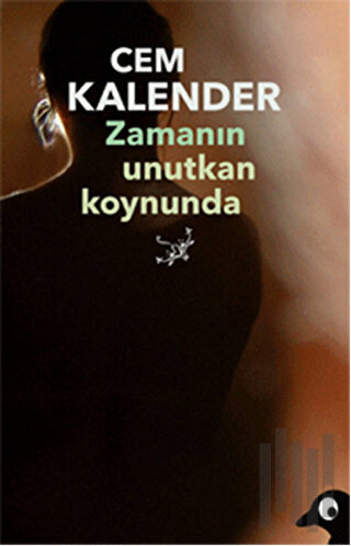 Zamanın Unutkan Koynunda