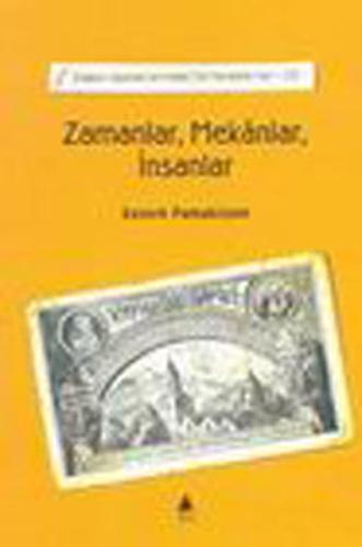 Zamanlar, Mekanlar, İnsanlar | Kitap Ambarı