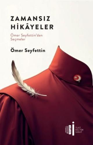 Zamansız Hikayeler - Ömer Seyfettin'den Seçmeler | Kitap Ambarı