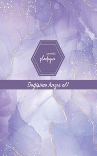 Zamansız Planlayıcı- Değişime Hazır Ol! (Ciltli)