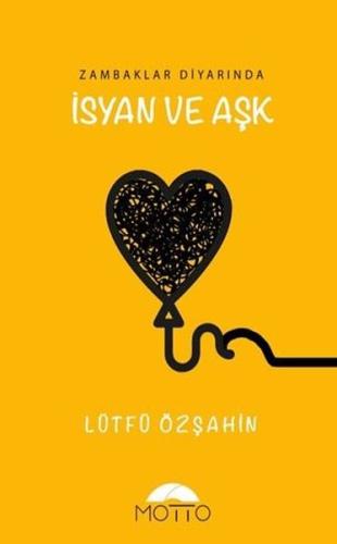 Zambaklar Diyarında İsyan ve Aşk | Kitap Ambarı