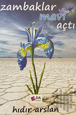 Zambaklar Mavi Açtı | Kitap Ambarı