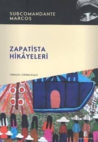 Zapatista Hikayeleri | Kitap Ambarı