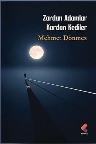 Zardan Adamlar Kardan Kediler | Kitap Ambarı
