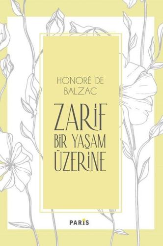 Zarif Bir Yaşam Üzerine (Ciltli)