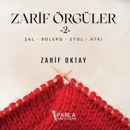 Zarif Örgüler 2 - Şal-Bolero-Etol-Atkı