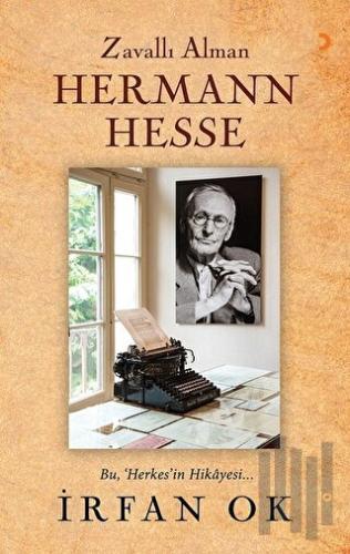 Zavallı Alman Hermann Hesse | Kitap Ambarı