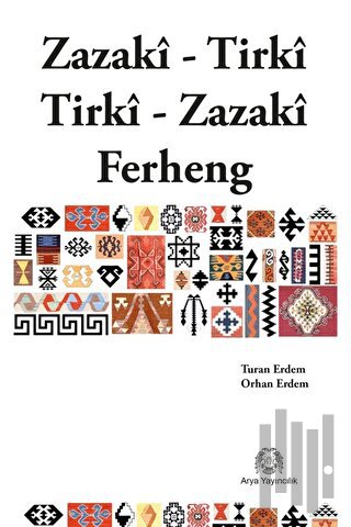 Zazaca-Türkçe / Türkçe-Zazaca Sözlük | Kitap Ambarı