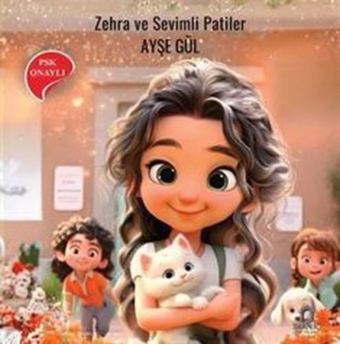 Zehra ve Sevimli Patiler | Kitap Ambarı