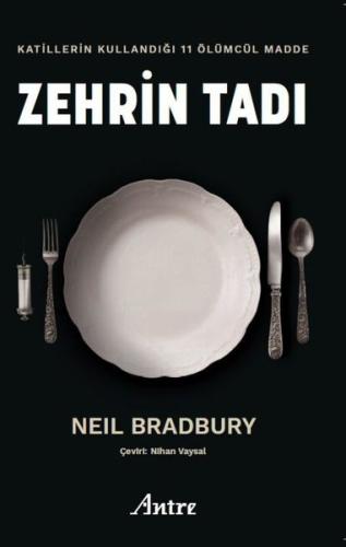 Zehrin Tadı - Katillerin Kullandığı 11 Ölümcül Madde