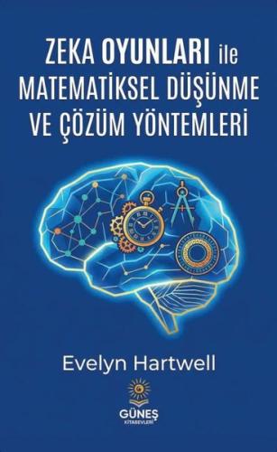 Zeka Oyunları İle Matematiksel Düşünme ve Çözüm Yöntemleri