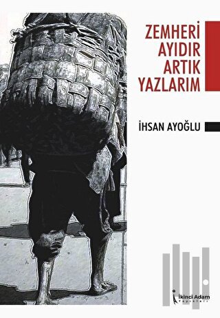 Zemheri Ayıdır Artık Yazlarım