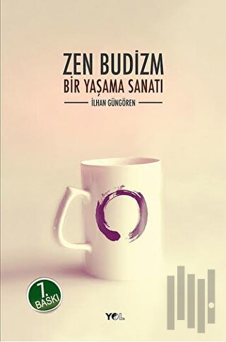 Zen Budizm Bir Yaşama Sanatı | Kitap Ambarı