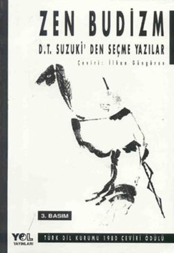 Zen Budizm D.T. Suzuki’den Seçme Yazılar | Kitap Ambarı