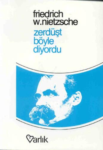 Zerdüşt Böyle Diyordu | Kitap Ambarı