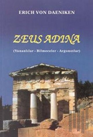 Zeus Adına (Yunanlılar - Bilmeceler - Argonotlar) | Kitap Ambarı
