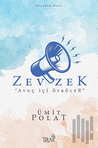 Zevzek - “Avuç İçi Öyküler” | Kitap Ambarı