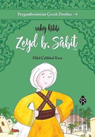 Zeyd B. Sabit - Vahiy Katibi | Kitap Ambarı