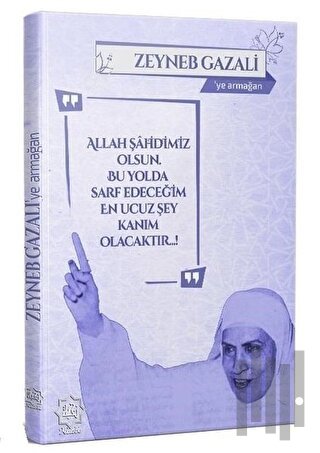 Zeyneb Gazali'ye Armağan (Ciltli)