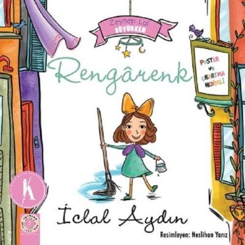 Zeynep Lal Büyürken - Rengarenk (Poster ve Çıkartma Hediyeli) | Kitap 