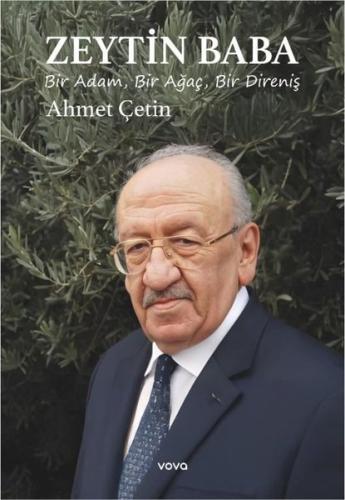 Zeytin Baba - Bir Adam Bir Ağaç Bir Direniş | Kitap Ambarı