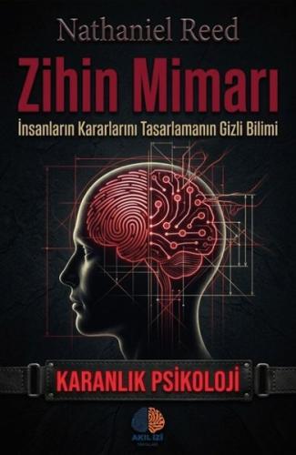 Zihin Mimarı - İnsanların Kararlarını Tasarlamanın Gizli Bilimi