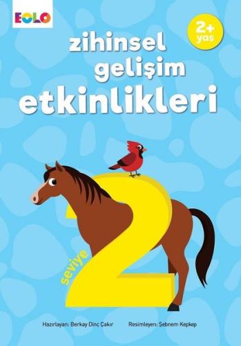 Zihinsel Gelişim Etkinlikleri - Seviye 2 - 2+ Yaş | Kitap Ambarı