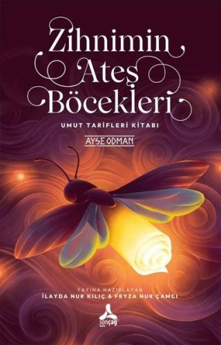 Zihnimin Ateş Böcekleri - Umut Tarifleri Kitabı | Kitap Ambarı