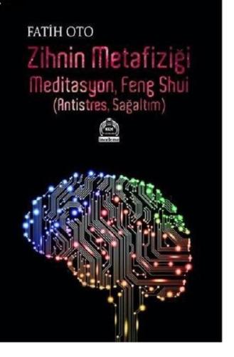 Zihnin Metafiziği Meditasyon Feng Shui | Kitap Ambarı
