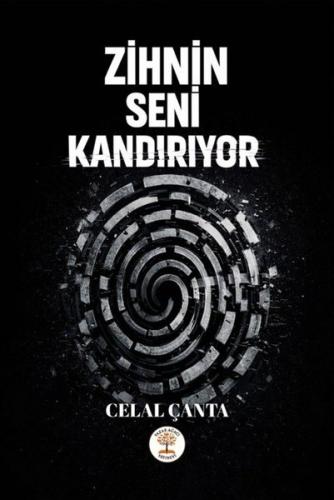 Zihnin Seni Kandırıyor