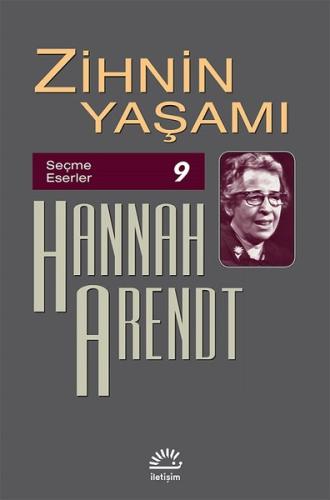 Zihnin Yaşamı-Seçme Eserler 9 | Kitap Ambarı