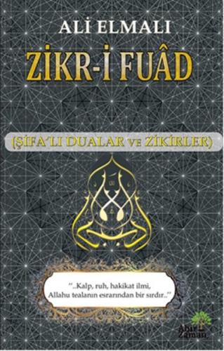 Zikr-i Fuad - Şifa'lı Dualar ve Zikirler