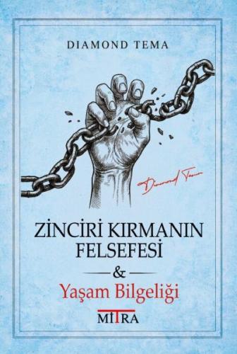 Zinciri Kırmanın Felsefesi
