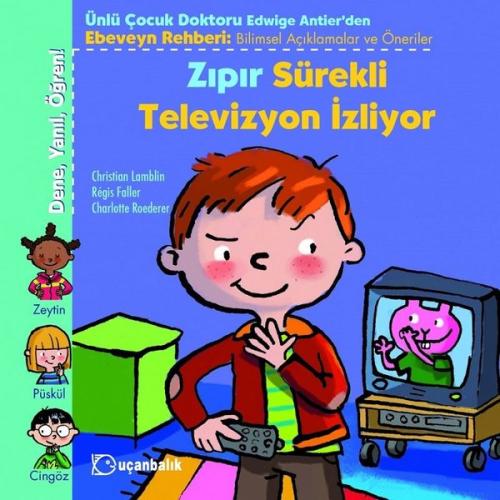 Zıpır Sürekli Televizyon İzliyor | Kitap Ambarı