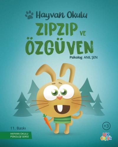 ZıpZıp ve Özgüven - Hayvan Okulu Serisi